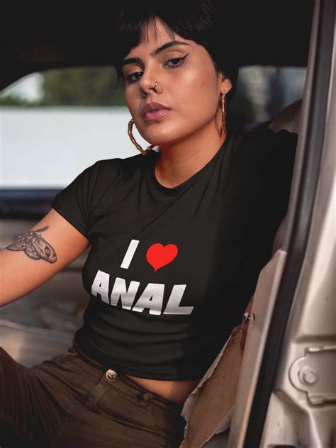 anal shirt|I LOVE ANAL